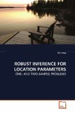 ROBUST INFERENCE FOR LOCATION PARAMETERS