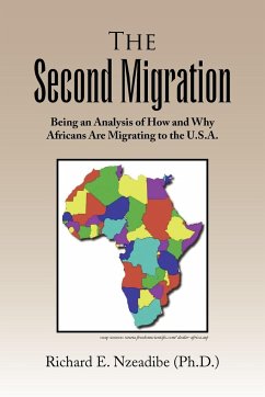 The 2nd Migration - Nzeadibe, Richard E. Ph. D.