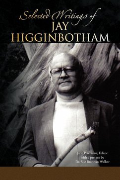 Selected Writings of Jay Higginbotham - Higginbotham, Jay