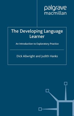 The Developing Language Learner: An Introduction to Exploratory Practice - Allwright, Dick;Hanks, Judith
