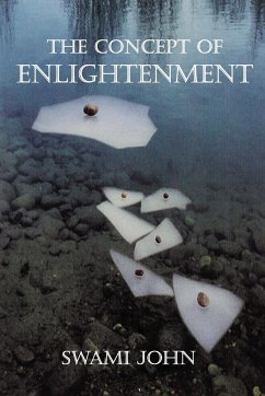 The Concept of Enlightenment - John, Swami