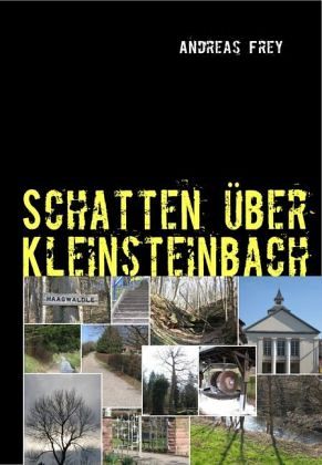 Schatten über Kleinsteinbach Schatten über Kleinsteinbach