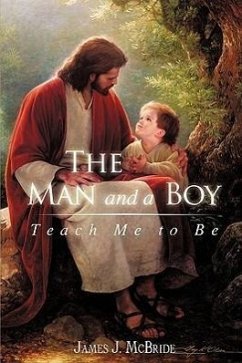 The Man and a Boy - McBride Ph. D., James J.