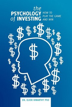 The Psychology of Investing The Psychology of Investing