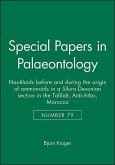Special Papers in Palaeontology, Nautiloids Before and During the Origin of Ammonoids in a Siluro-Devonian Section in the Tafilalt, Anti-Atlas, Morocco