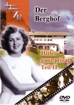 Der Berghof. Hitler ganz privat. Tl.2, 1 DVD