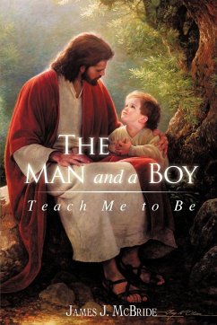 The Man and a Boy - McBride Ph. D., James J.
