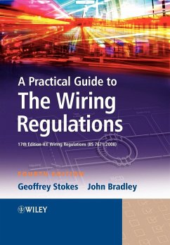 A Practical Guide to the Wiring Regulations - Stokes, Geoffrey; Bradley, John