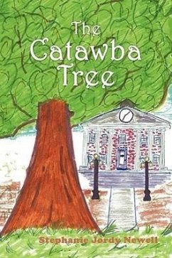 The Catawba Tree - Stephanie Jordy Newell, Jordy Newell; Stephanie Jordy Newell