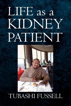 Life as a Kidney Patient - Fussell, Tubashi