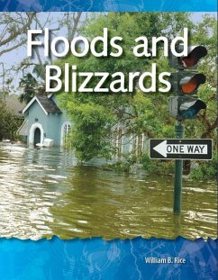 Floods and Blizzards - Rice, William B