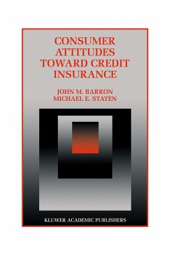 Consumer Attitudes Toward Credit Insurance - Barron, John M.;Staten, Michael E.
