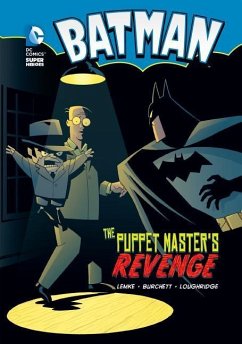 Batman: The Puppet Master's Revenge - Lemke, Donald