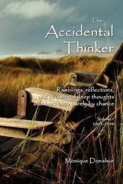 The Accidental Thinker - Donahue, Monique