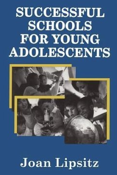 Successful Schools for Young Adolescents - Lipsitz, Joan