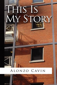 This Is My Story - Cavin, Alonzo