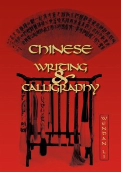 Chinese Writing and Calligraphy - Li, Wendan