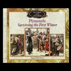 Plymouth: Surviving the First Winter - Whitehurst, Susan