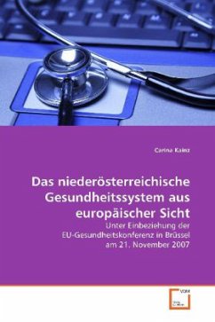 Das niederösterreichische Gesundheitssystem aus europäischer Sicht - Kainz, Carina