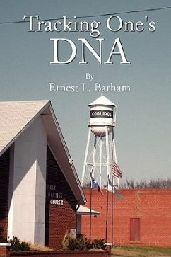 Tracking One's DNA - Barham, Ernest Lynn