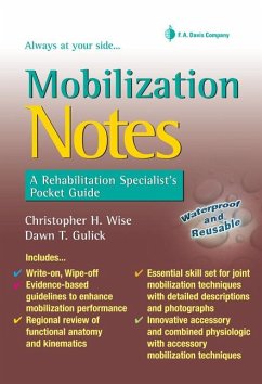 Mobilization Notes: A Rehabilitation Specialist's Pocket Guide - Wise, Christopher H.; Gulick, Dawn T.