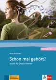 Schon mal gehört? m. Audio-CD