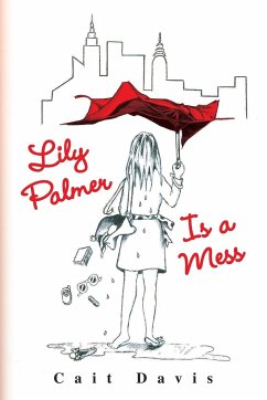 Lily Palmer Is a Mess - Davis, Cait