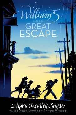William S. and the Great Escape - Snyder, Zilpha Keatley