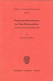 Programminformationen der Rundfunkanstalten in kartell- und wettbewerbsrechtlicher Sicht.