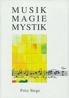 Musik Magie Mystik - Stege, Fritz