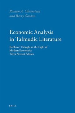 Economic Analysis in Talmudic Literature: Rabbinic Thought in the Light of Modern Economics. Third Revised Edition - Ohrenstein, Roman; Gordon, Barry