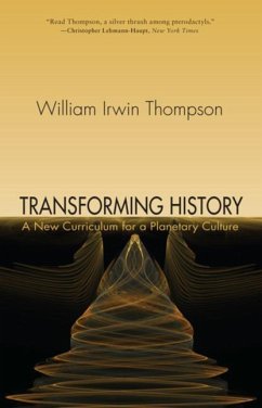 Transforming History - Thompson, William Irwin