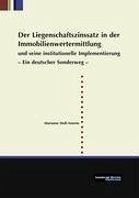 Der Liegenschaftszinssatz in der Immobilienwertermittlung und seine institutionelle Implementierung - Moll-Amrein, Marianne