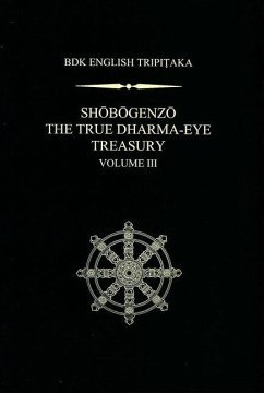 Shobogenzo The True Dharma-Eye Treasury, Volume III