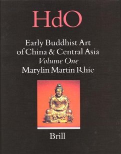 Early Buddhist Art of China and Central Asia, Volume 1 Later Han, Three Kingdoms and Western Chin in China and Bactria to Shan-Shan in Central Asia - Rhie, Marylin Martin