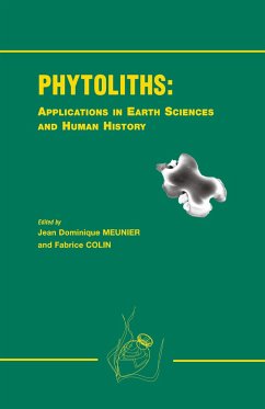 Phytoliths - Applications in Earth Science and Human History - Fabrice, Colin / Meunier, Jean Dominique (eds.)