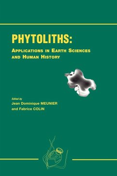 Phytoliths - Applications in Earth Science and Human History - Fabrice, Colin / Meunier, Jean Dominique (eds.)