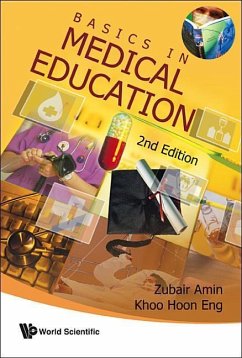 Basics in Medical Education (2nd Edition) - Amin, Zubair; Khoo, Hoon Eng