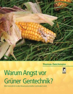 Cover Warum Angst vor Grüner Gentechnik?