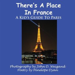 There's A Place In France, A Kid's Guide To Paris - Dyan, Penelope