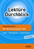 Daniel Kehlmann: Die Vermessung der Welt - Buch mit Info-Klappe - Inhalt - Hintergrund - Interpretation