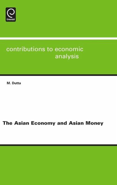 The Asian Economy and Asian Money The Asian Economy and Asian Money