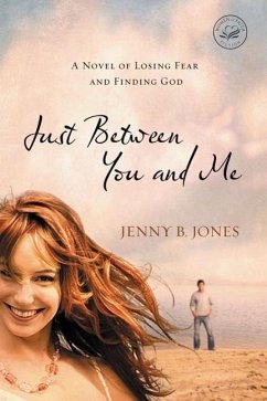 Just Between You and Me - Jones, Jenny B