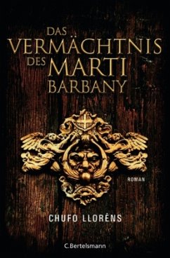 Das Vermächtnis des Marti Barbany - Lloréns, Chufo