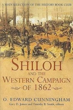 Shiloh and the Western Campaign of 1862 - Cunningham, O Edward