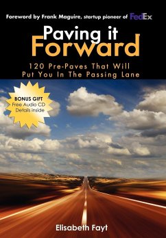 Paving It Forward: 120 Pre-Paves That Will Put You in the Passing Lane - Fayt, Elisabeth