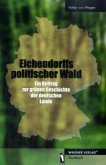 Eichendorffs politischer Wald Eichendorffs politischer Wald