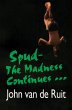 Spud-The Madness Continues... - Bild 1