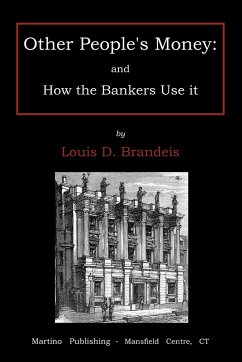 Other people's money - Brandeis, Louis B.