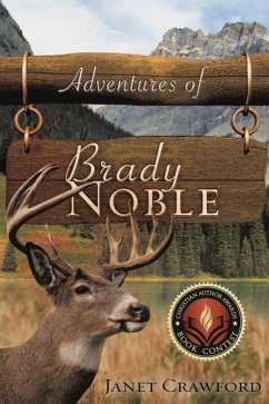 Adventures of Brady Noble - Crawford, Janet